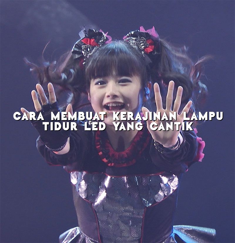 Cara Membuat Kerajinan Lampu Tidur LED yang Cantik