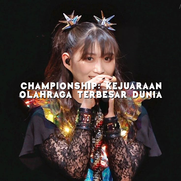 Championship: Kejuaraan Olahraga Terbesar Dunia