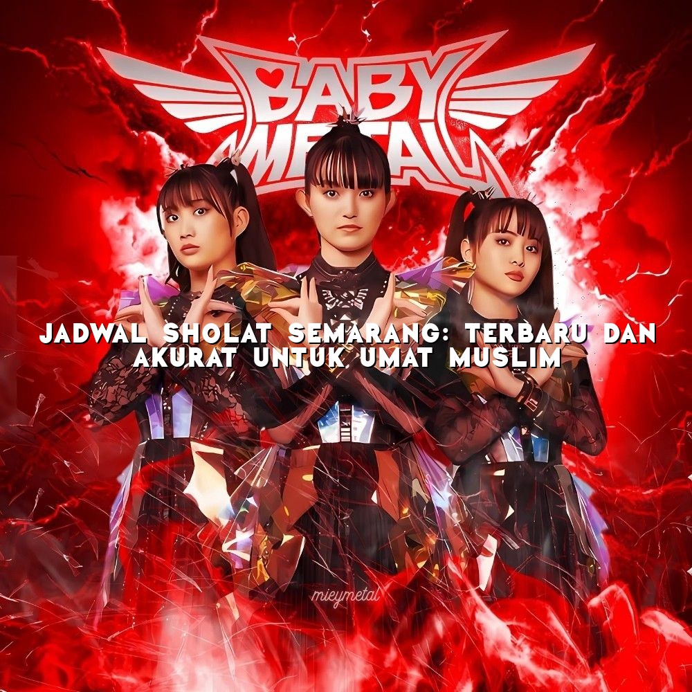Jadwal Sholat Semarang: Terbaru dan Akurat untuk Umat Muslim