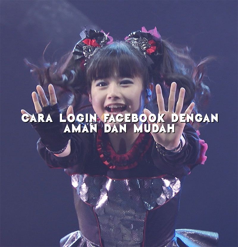 Cara Login Facebook dengan Aman dan Mudah