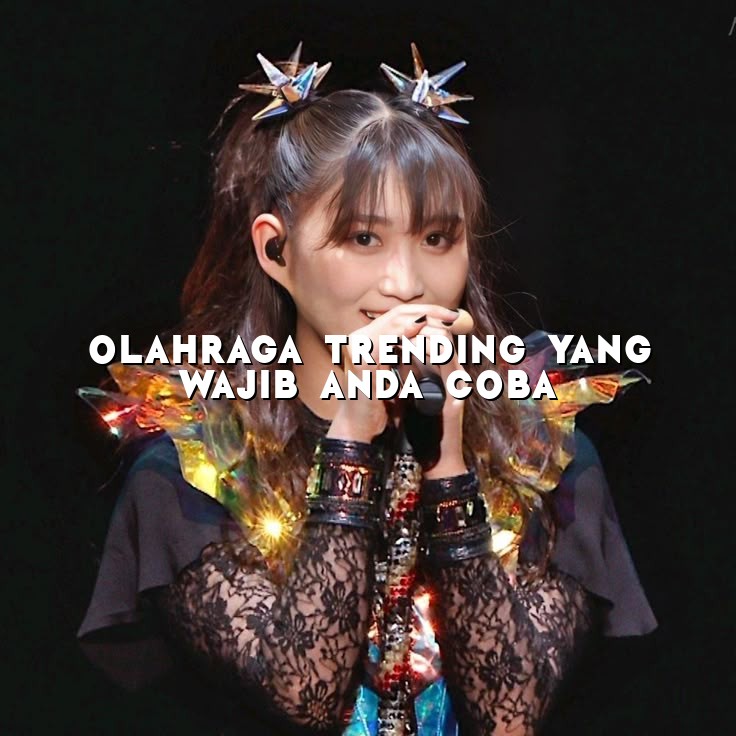 Olahraga Trending yang Wajib Anda Coba